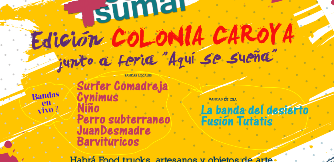 Festival +SUMAR – Edición Colonia Caroya